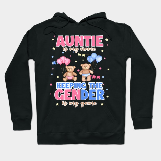 Gender Reveal Auntie Design For a Keeper Of The Gender Gift For Women Mother day Hoodie by tearbytea